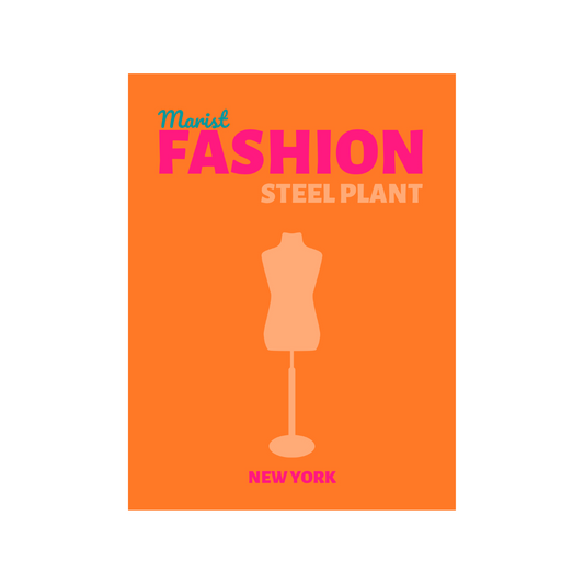Marist Fashion Steel Plant Print